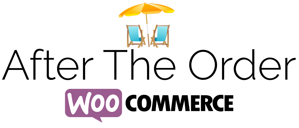 WooCommerce After The Order